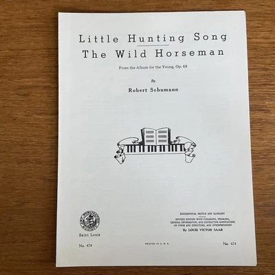 LIttle Hunting Song~Wild Horseman~Schumann~400 Serie~474~Art Publication Society - Image 1 of 4