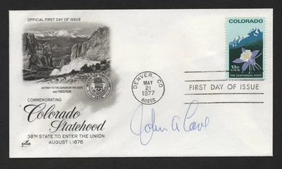 US 1977 JOHN A. LOVE GOVERNOR OF COLORADO AUTOGRAPH ON COLORADO CENTENNIAL FDC - Image 1 of 2
