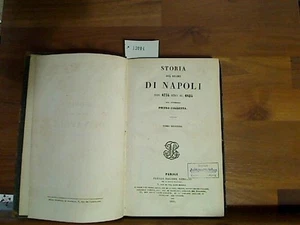 Storia del Reame di Napoli dal 1734 sino al 1825. Tomo Secundo Colletta, Pietro. - Picture 1 of 1