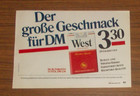 Seltene Werbung WEST Zigaretten - Der große Geschmack für DM 3,30 1983