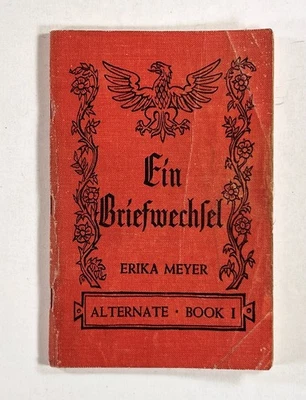 1954 Erika Meyer EIN BRIEFWECHSEL German Graded Readers #1 LANGUAGE SCHOOLBOOK  - Image 1 of 4