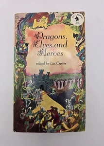 Dragons Elves and Heroes edited by Lin Carter - Ballantine Adult Fantasy PB 1969 - Picture 1 of 8