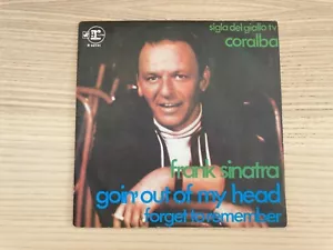 Frank Sinatra _ Goin' Out of My Head _ Vinile 45giri 7" _ 1969 Reprise Italy - Foto 1 di 3