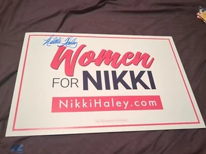 NIKKI HALEY For President 2024 Signed Autograph RALLY SIGN PLACARD POSTER WOMEN - Picture 1 of 2