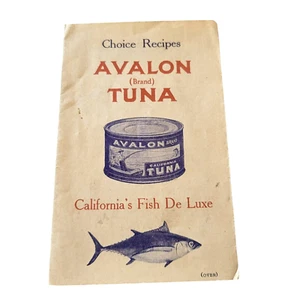 1915 Avalon Brand Tuna Recipe Phamplet Ephemera California Fish De Lux Cookbook - Picture 1 of 5