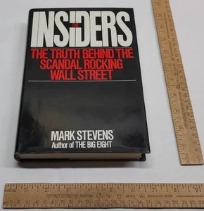 The INSIDERS - The Truth Behind The Scandal Rocking Wall Street - Mark Stevens - Imagen 1 de 12