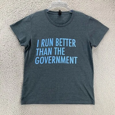 Camiseta divertida para correr para mujer L I Run Better Than The Government camiseta de entrenamiento Foto 1 de 4