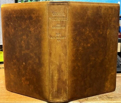 [1930] A D Belden SIGNED PRES. COPY  'George Whitefield - The Awakener' - Image 1 of 4