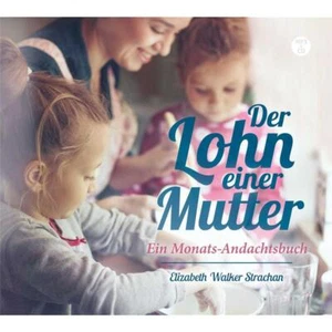 Der Lohn einer Mutter - Elizabeth Walker Strachan - Hörbuch MP3 - Bild 1 von 1