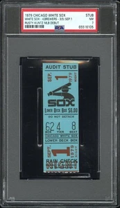 RUSTY KUNTZ MLB DEBUT TICKET STUB 1979🎟WHITE SOX 9/1 POP2 HIGHEST GRADED🔥PSA 7 - Picture 1 of 5