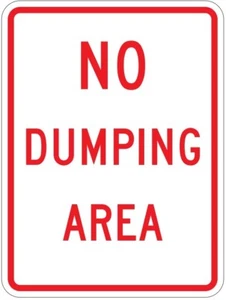 NO DUMPING AREA, OFFICIAL REGULATORY SIGNAGE, HIP REFLECTIVE BACKING - Picture 1 of 2