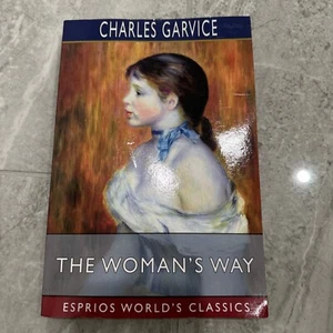 The Woman's Way (Esprios Classics) by Charles Garvice (English) Paperback Book - Bild 1 von 4