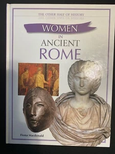Andere Hälfte der Geschichte: Frauen im antiken Rom von Fiona Macdonald - Bild 1 von 3