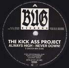 Kick Ass Project - Always High - Never Down!, 12", (Vinyl)