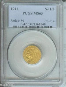 1911 $2.5 INDIAN QUARTER EAGLE PCGS MS63 NICE MS-63 Better Date Older Holder ! - Picture 1 of 2