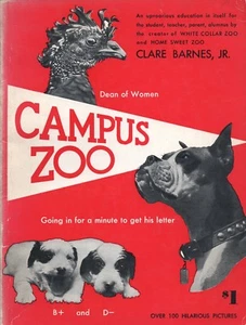 CAMPUS ZOO By CLARE BARNES JR Doubleday Trade PB 1950 1950 1st - Picture 1 of 2