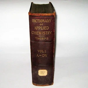 DICTIONARY OF APPLIED CHEMISTRY Vol 1 © 1898 T E Thorpe - National Cash Register - Picture 1 of 7