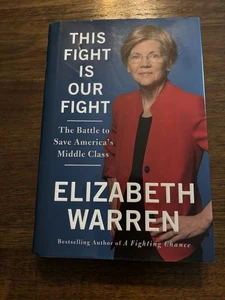 SIGNED This Fight Is Our Fight By Elizabeth Warren 1st Edition Printing 2017 HC - Bild 1 von 12