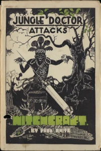 Jungle Doctor Attacks Witchcraft by Paul White SIGNED by Publisher George Dash - Bild 1 von 6