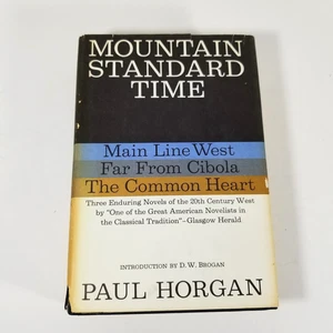 Mountain Standard Time Book Paul Horgan Main Line West, Far From Cibola, Common - Bild 1 von 6