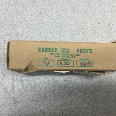 NEW IN BOX KUNKLE VALVE 1/4" 450 PSI SAFETY RELIEF VALVE 230-A01-NC - Image 1 of 4