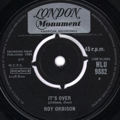 Roy Orbison It's Over 7" vinyl UK London 1964 Four prong label design HLU9882 - Image 1 of 2