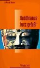 Buddhismus kurz gefaßt | Buch | Zustand gut