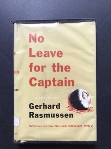 No Leave for the Captain by Gerhard Rasmussen. H/c w/ D/j 1958. Ex-lib. - Picture 1 of 12