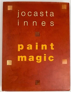 Jocasta Innes PAINT MAGIC ~ Decorative Painting & Finishes 2000 Hardcover Very G - Imagen 1 de 5