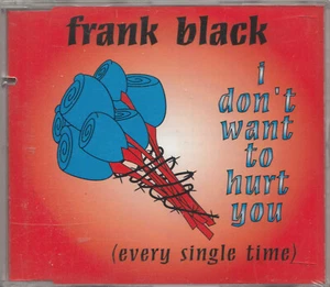 FRANK BLACK I don't want to hurt you | Maxi-CD - Dragnet DRA 663051 2 - Imagen 1 de 2