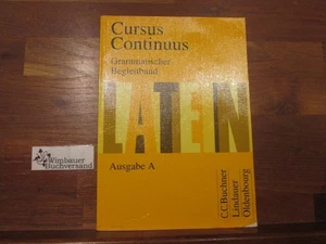 Cursus continuus; Teil: Ausg. A. Grammatischer Begleitbd. - Picture 1 of 1