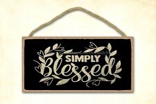 garden farmhouse  simply blessed inspirational saying wood sign