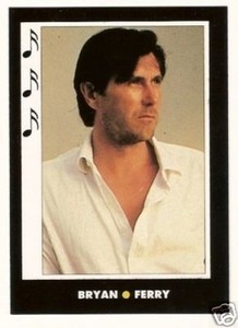 Bryan Ferry  Roxy Music Pop Music Star Card  Italy