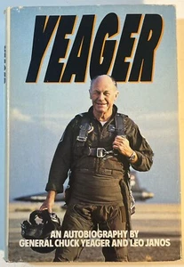 Yeager An Autobiography by General Chuck Yeager & Leo Janos 1985 Hardcover Book - Picture 1 of 4