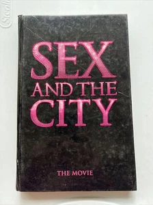 Sex and the City by Amy Sohn (2008, Hardcover, Movie Tie-In) - Picture 1 of 2