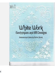 White Work Techniques And 188 Designs For Needlework 1978 bk~Carter Houck - Picture 1 of 7