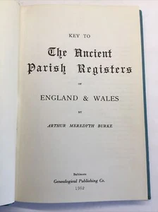 Clé des anciens registres paroissiaux d'Angleterre et du Pays de Galles 1962 Burke  - Photo 1 sur 8