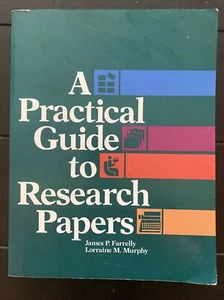 A Practical Guide to Research Papers by James P. Farrell; Lorraine M. Murphy - Picture 1 of 5