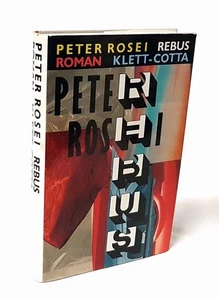 Rosei, Peter: Rebus. Roman * EA 1990 * SIGNIERT - Picture 1 of 1