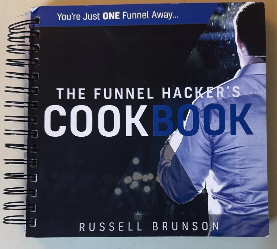 Russell Brunson THE FUNNEL HACKER'S COOKBOOK 2017 Spiral - Image 1 of 1