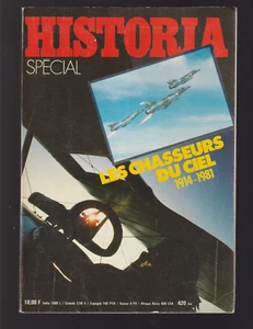 HISTORIA SPECIAL N°420 BIS LES CHASSEURS DU CIEL 1914-1981 - Bild 1 von 2