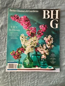 Better Homes Gardens Magazine BHG April 2025 Life in Bloom Spring Garden Recipes - Picture 1 of 2