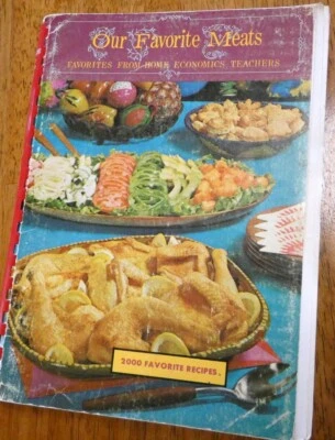 Vintage 1966 Our Favorite Meats From Home Economics Teachers Cookbook - Image 1 of 4
