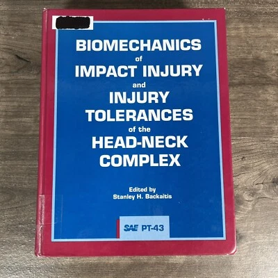 Biomechanics Of Impact Injury And Injury Tolerances Of The Head Neck Complex - Image 1 of 4