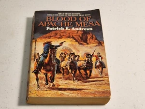Blood of Apache Mesa by Patrick E. Andrews (1988, Paperback) - Picture 1 of 6