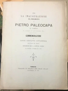 1872 INAUGURAZIONE DEL MONUMENTO A PIETRO PALEOCAPA TORINO 1871 CITTADELLA - Imagen 1 de 1