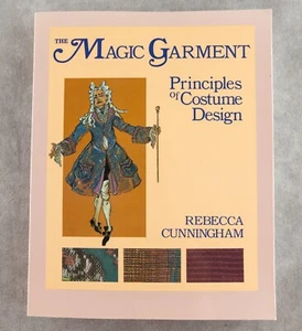 Das magische Kleidungsstück: Prinzipien des Kostümdesigns von Rebecca Cunningham 1994 - Bild 1 von 5