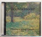 Don Schroeder : Clarinet & Strings 2008 (CD 2009)  *Rare * Out Of Print *VG*