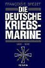 Die deutsche Kriegsmarine by Brezet, Francois-Emmanuel | Book | condition good