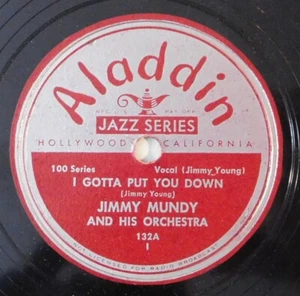 JIMMY MUNDY I Gotta Put You Down ALADDIN 78 blues r&b jazz - Picture 1 of 4